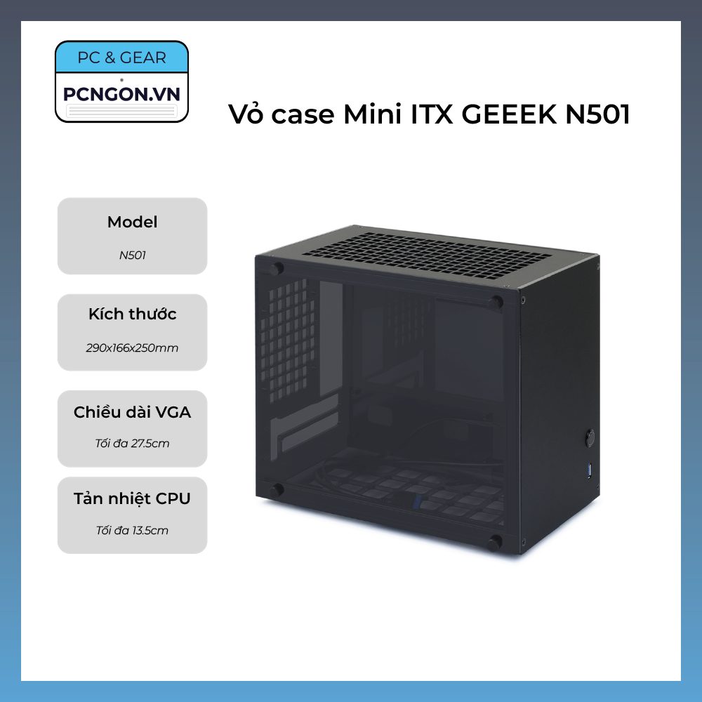 Vỏ Case Máy Tính Mini Itx Geeek N501
