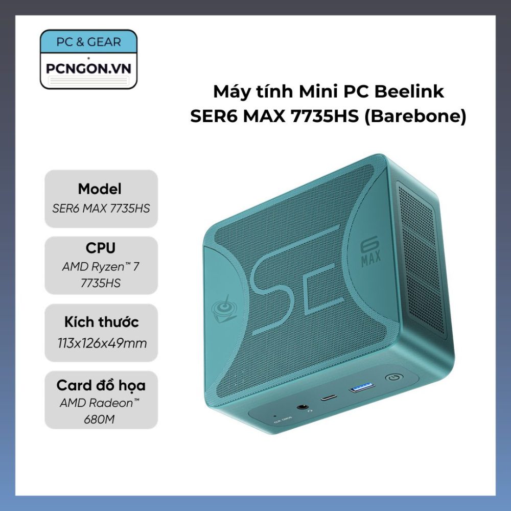 Máy Tính Mini Pc Beelink Ser6 Max 7735hs (barebone)