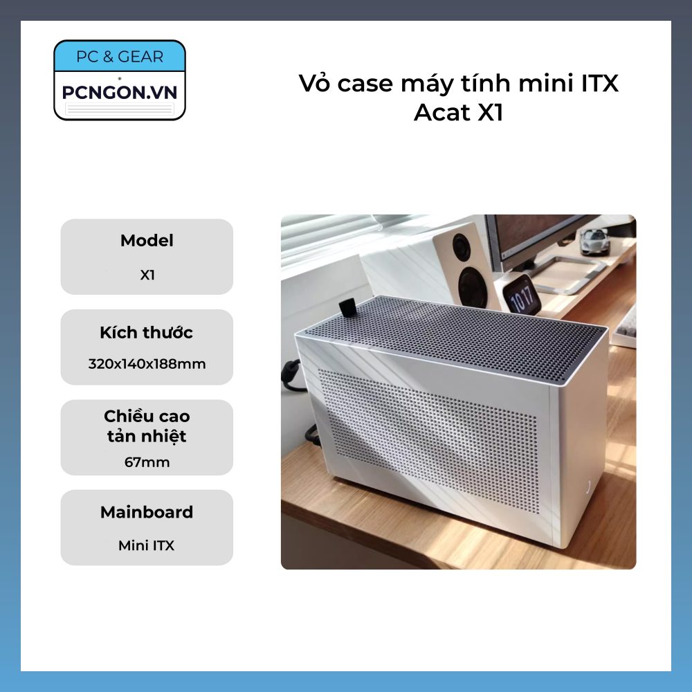 Vỏ Case Máy Tính Mini Itx Acat X1
