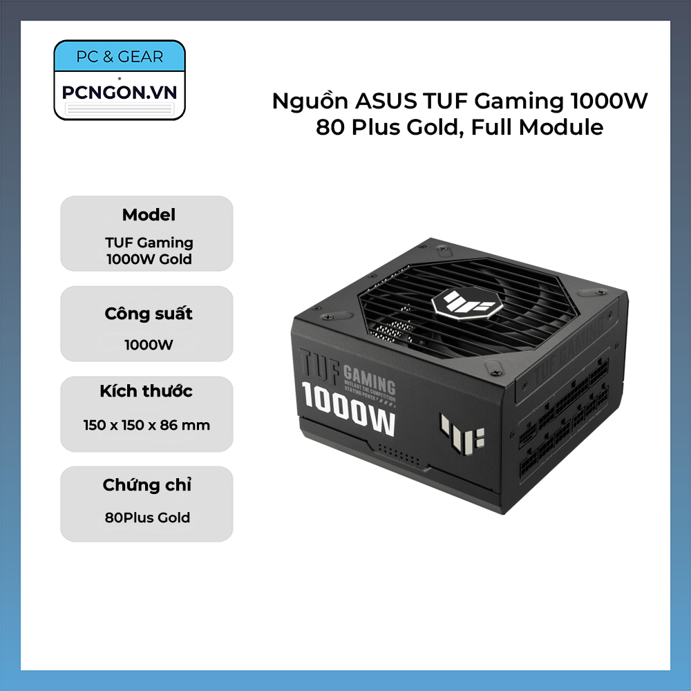Nguồn Asus Tuf Gaming 1000w 80 Plus Gold, Full Module