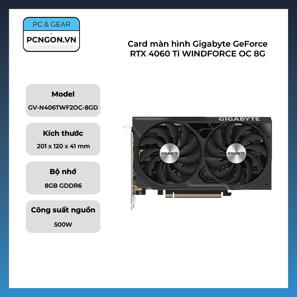 Card Màn Hình Gigabyte Geforce Rtx 4060 Ti Windforce Oc 8g