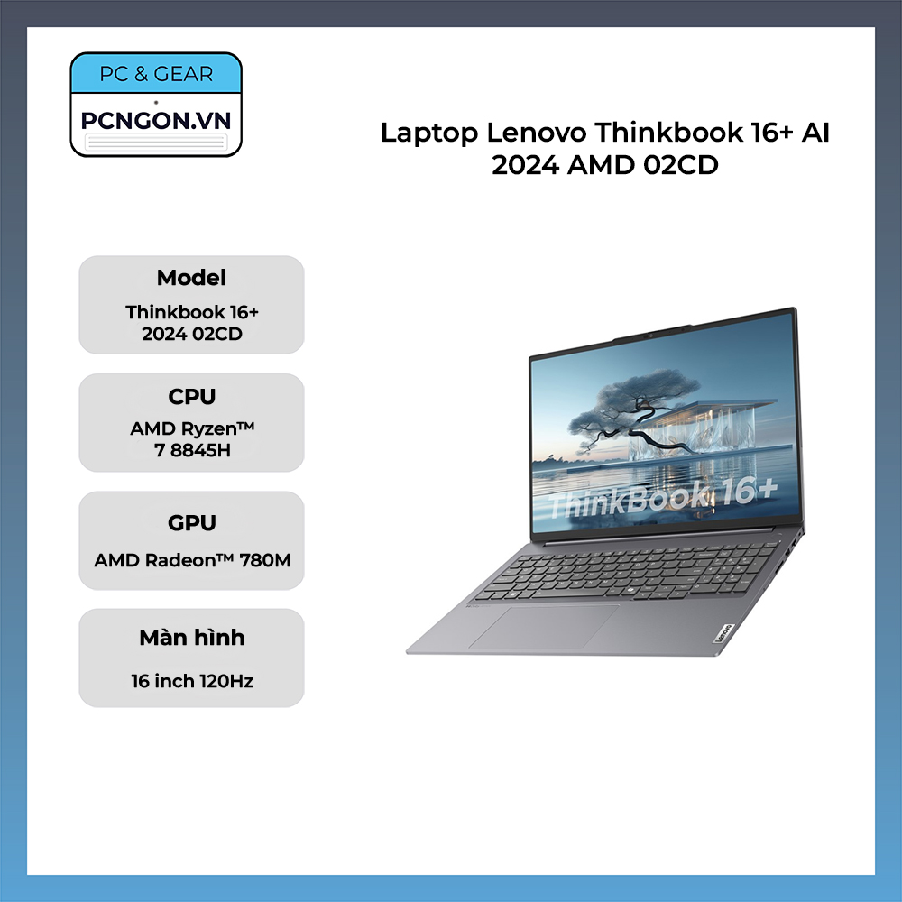 Laptop Lenovo Thinkbook 16+ Ai 2024 Amd 02cd (ryzen 7 8845h, Ram 32gb, Ssd 1tb)