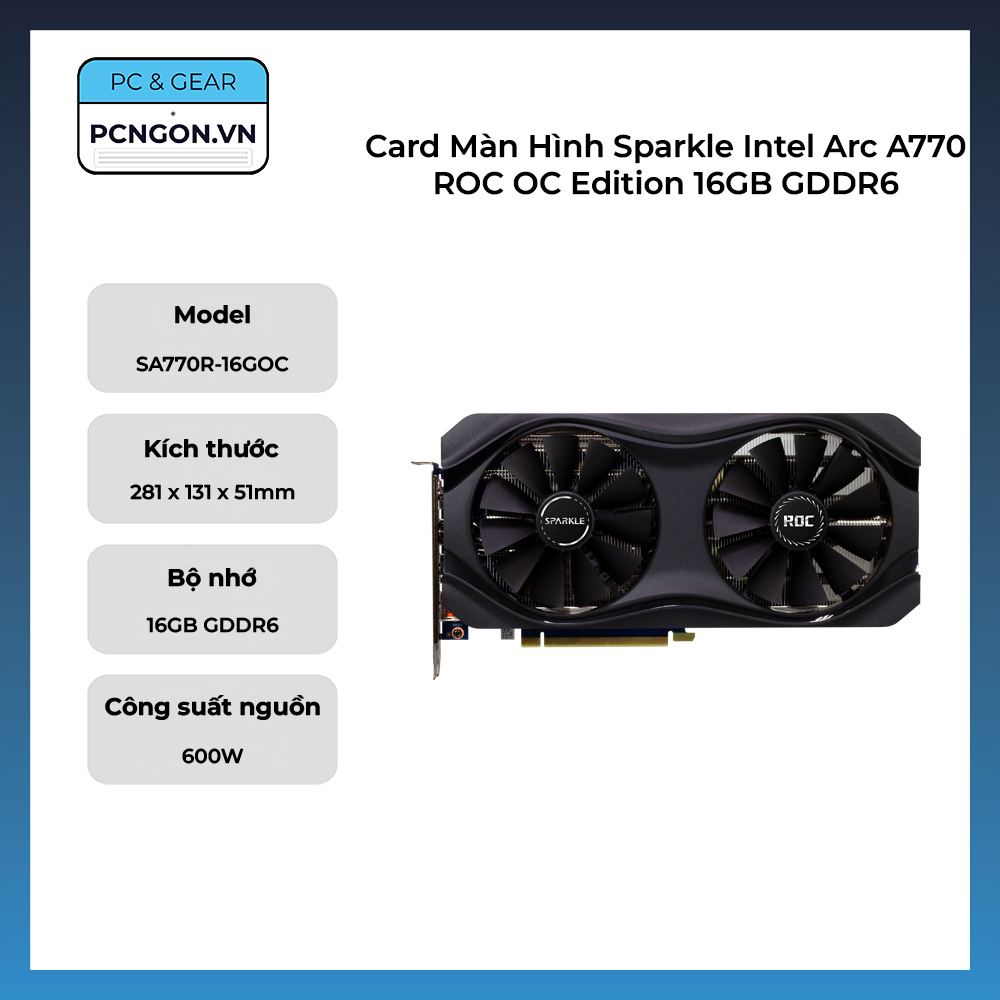 Card Màn Hình Sparkle Intel Arc A770 Roc Oc Edition 16gb Gddr6