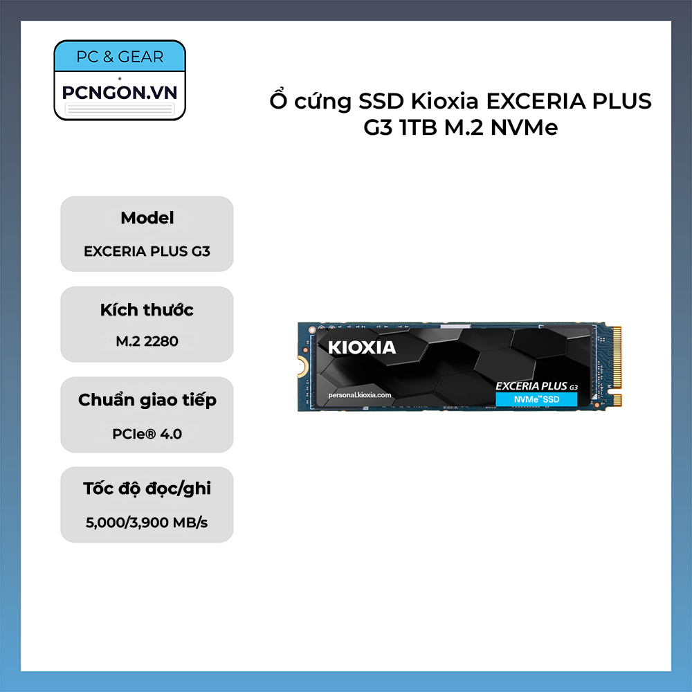 Ổ cứng SSD Kioxia EXCERIA PLUS G3 1TB M.2 NVMe