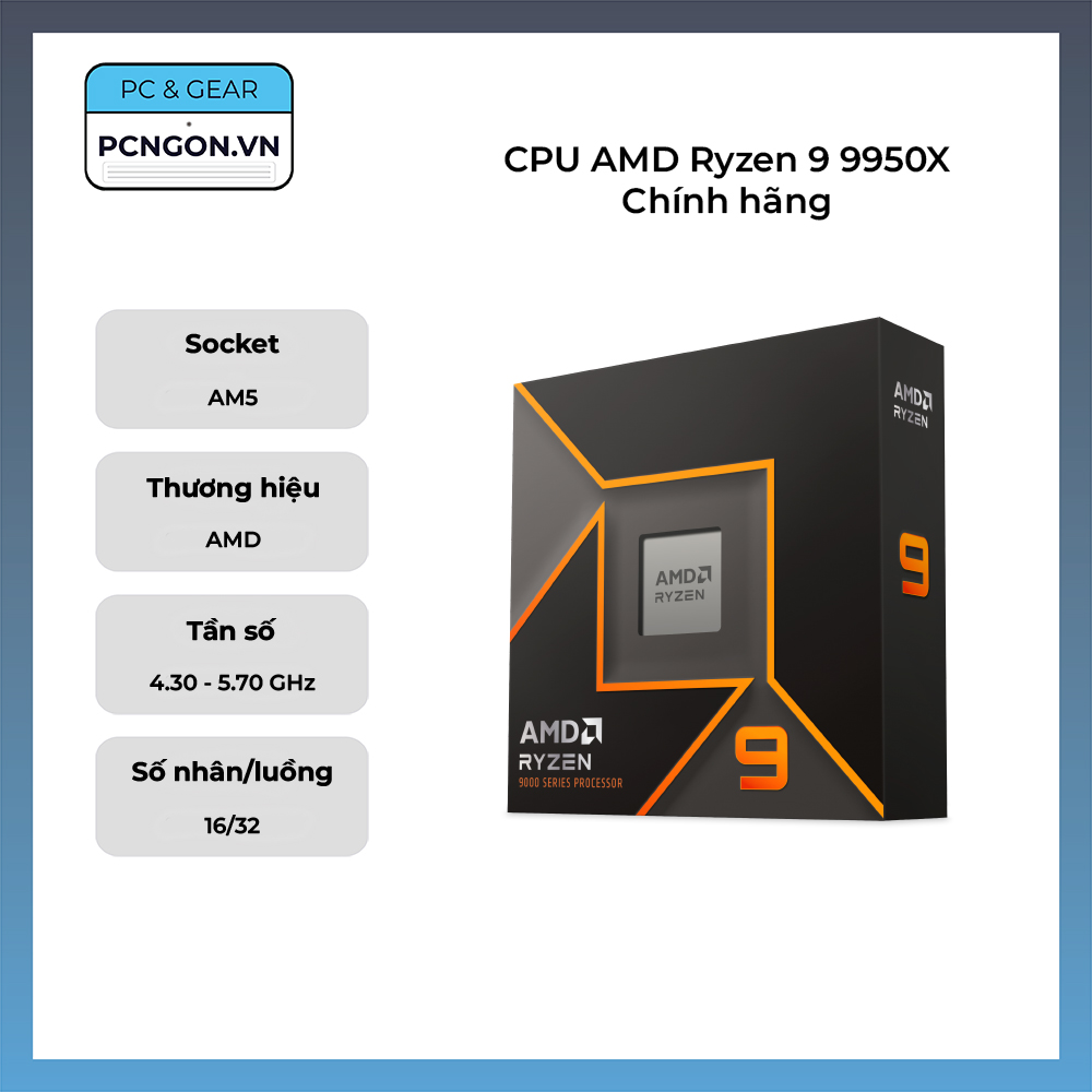 Cpu Amd Ryzen 9 9950x Chính Hãng (4.3ghz Turbo 5.7ghz, 16 Nhân 32 Luồng)