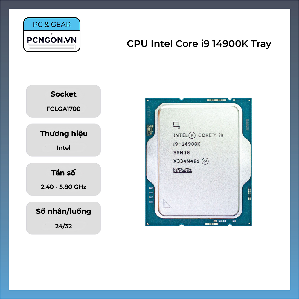 Cpu Intel Core I9 14900k Tray (2.4ghz Turbo 5.8ghz, 24 Nhân 32 Luồng)