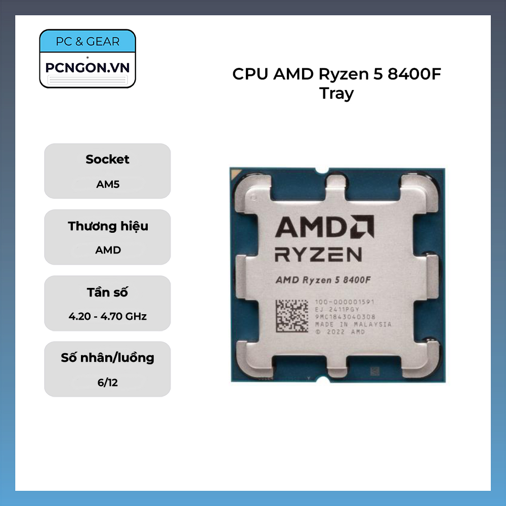 Cpu Amd Ryzen 5 8400f Tray (4.2ghz Turbo 4.7ghz, 6 Nhân 12 Luồng)