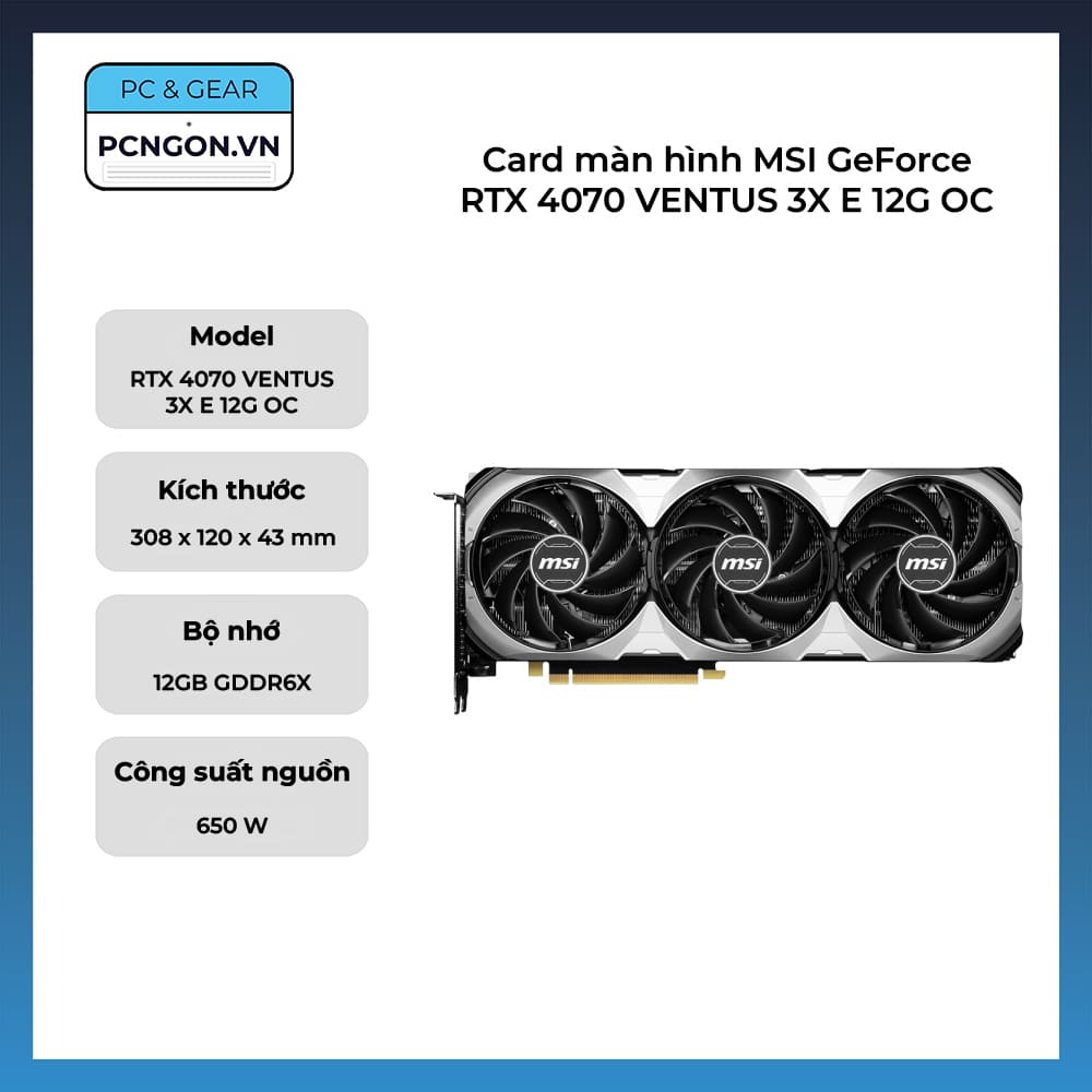 MSI GeForce RTX 4070 VENTUS 3X E