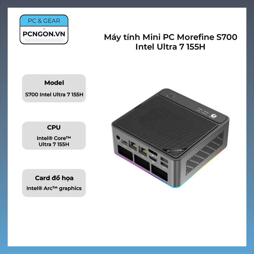 Máy tính Mini PC Morefine S700 Intel Ultra 7 155H