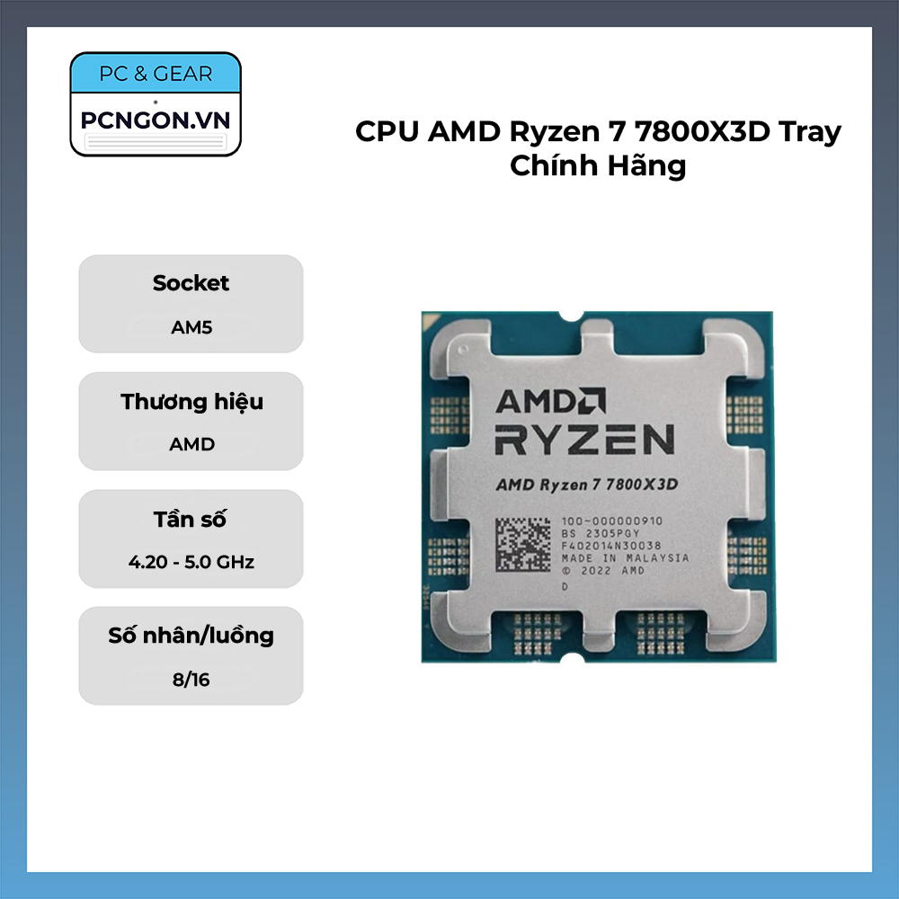 Cpu Amd Ryzen 7 7800x3d Tray Chính Hãng (4.2ghz Turbo 5.0ghz, 8 Nhân 16 Luồng)