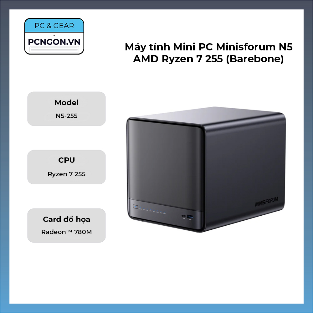 Máy Tính Mini Pc Minisforum N5 Amd Ryzen 7 255 (barebone)
