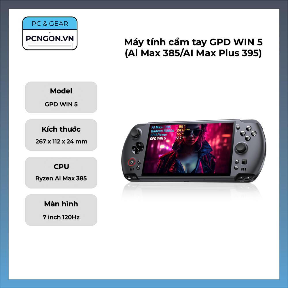Máy Tính Cầm Tay Gpd Win 5 (al Max 385, Ai Max Plus 395)