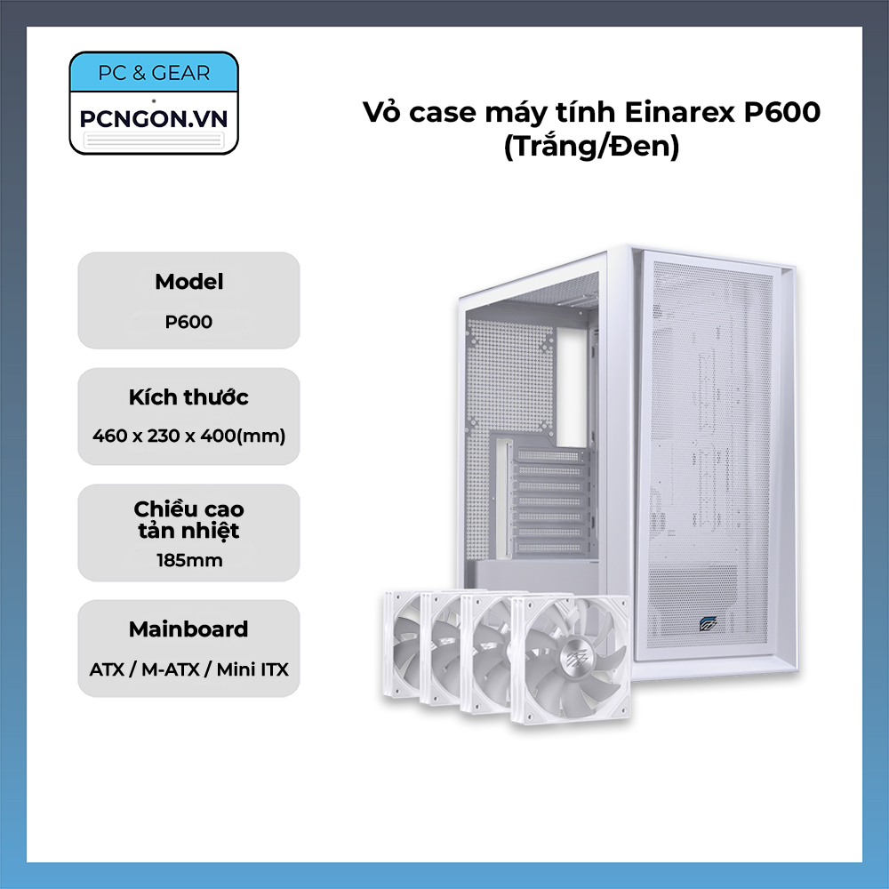 Vỏ Case Máy Tính Einarex P600 (trắng, Đen)