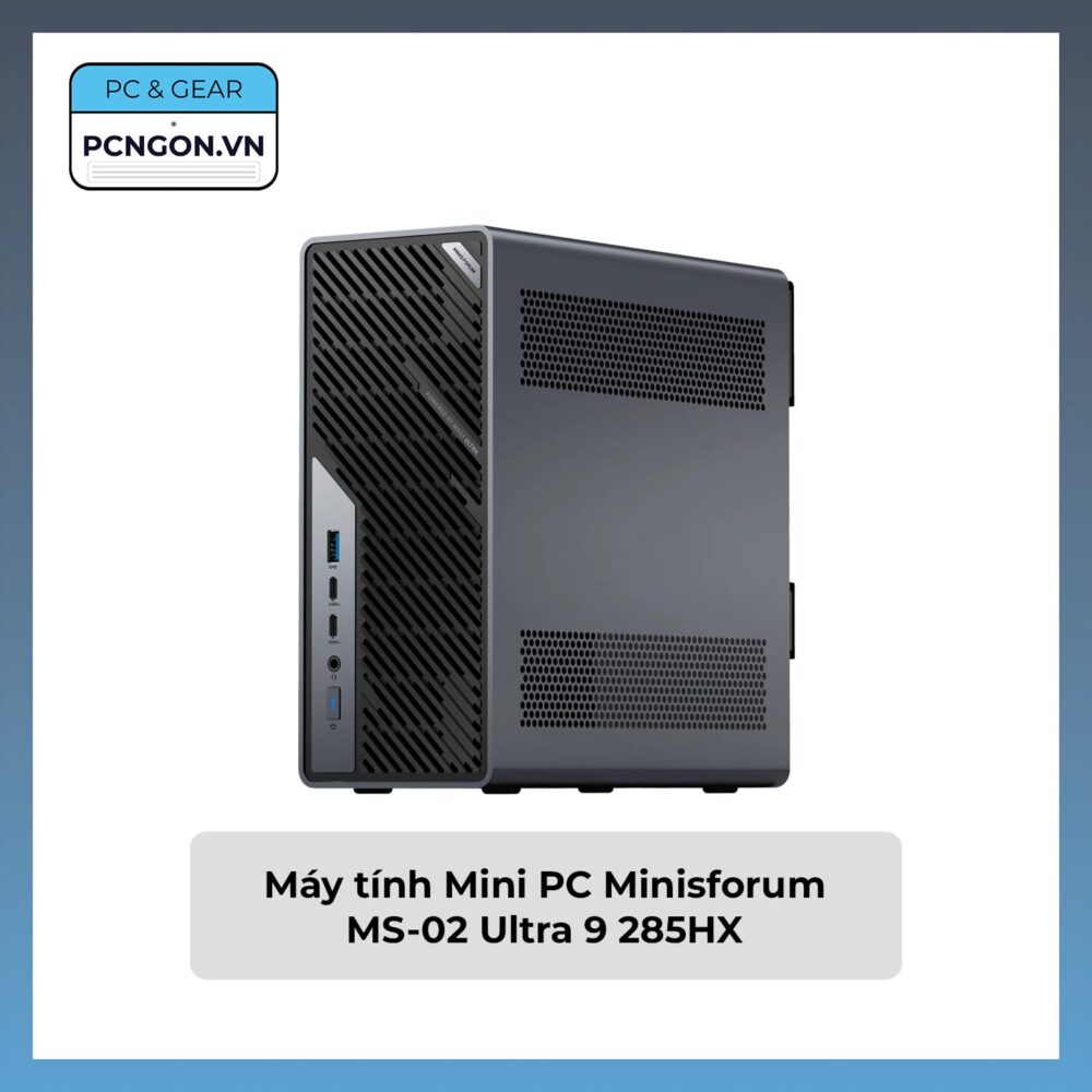 Máy Tính Mini Pc Minisforum Ms-02 Ultra 9 285hx