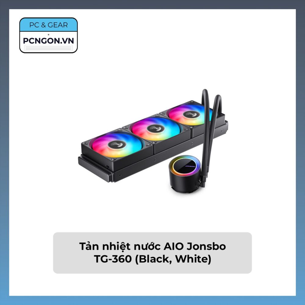 Tản Nhiệt Nước Aio Jonsbo Tg-360 (black, White)