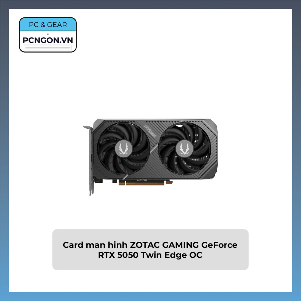 Card Màn Hình Zotac Gaming Geforce Rtx 5050 Twin Edge Oc