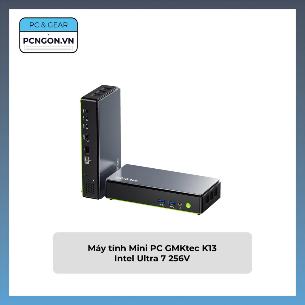 Máy Tính Mini Pc Gmktec K13 Intel Ultra 7 256v