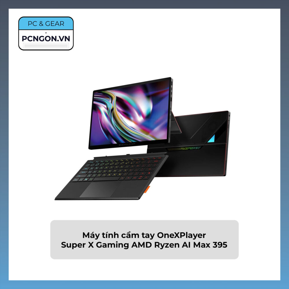 Máy Tính Cầm Tay Onexplayer Super X Gaming Amd Ryzen Ai Max 395