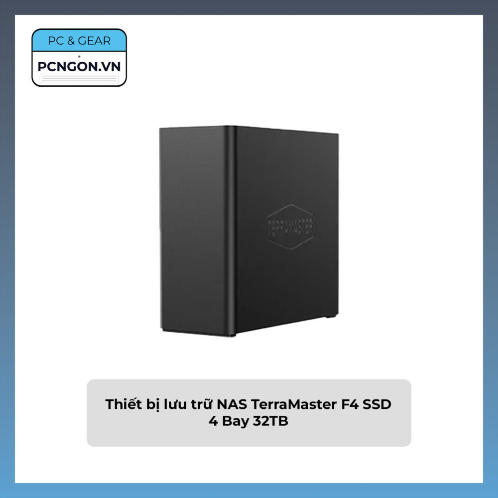 Thiết Bị Lưu Trữ Nas Terramaster F4 Ssd 4 Bay 32tb