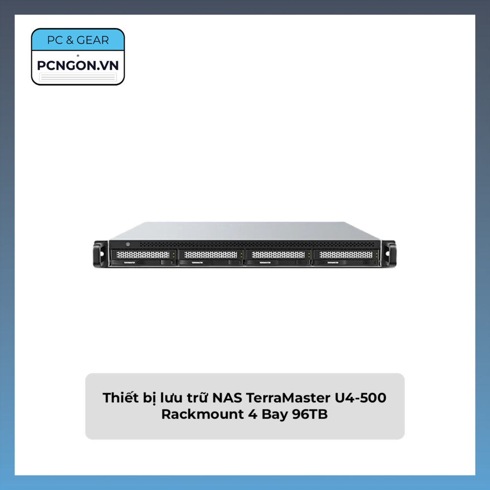 Thiết Bị Lưu Trữ Nas Terramaster U4-500 Rackmount 4 Bay 96tb