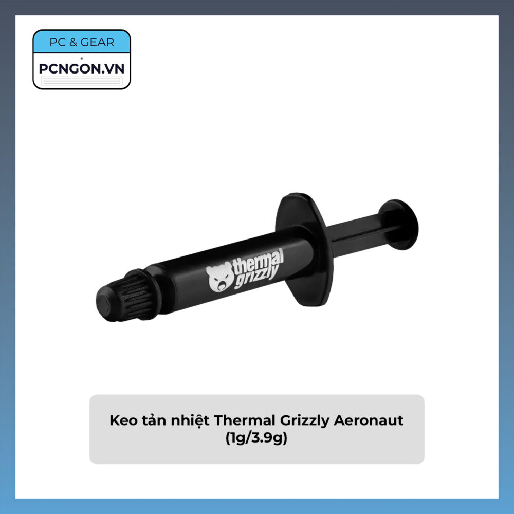 Keo Tản Nhiệt Thermal Grizzly Aeronaut (1g, 3.9g)