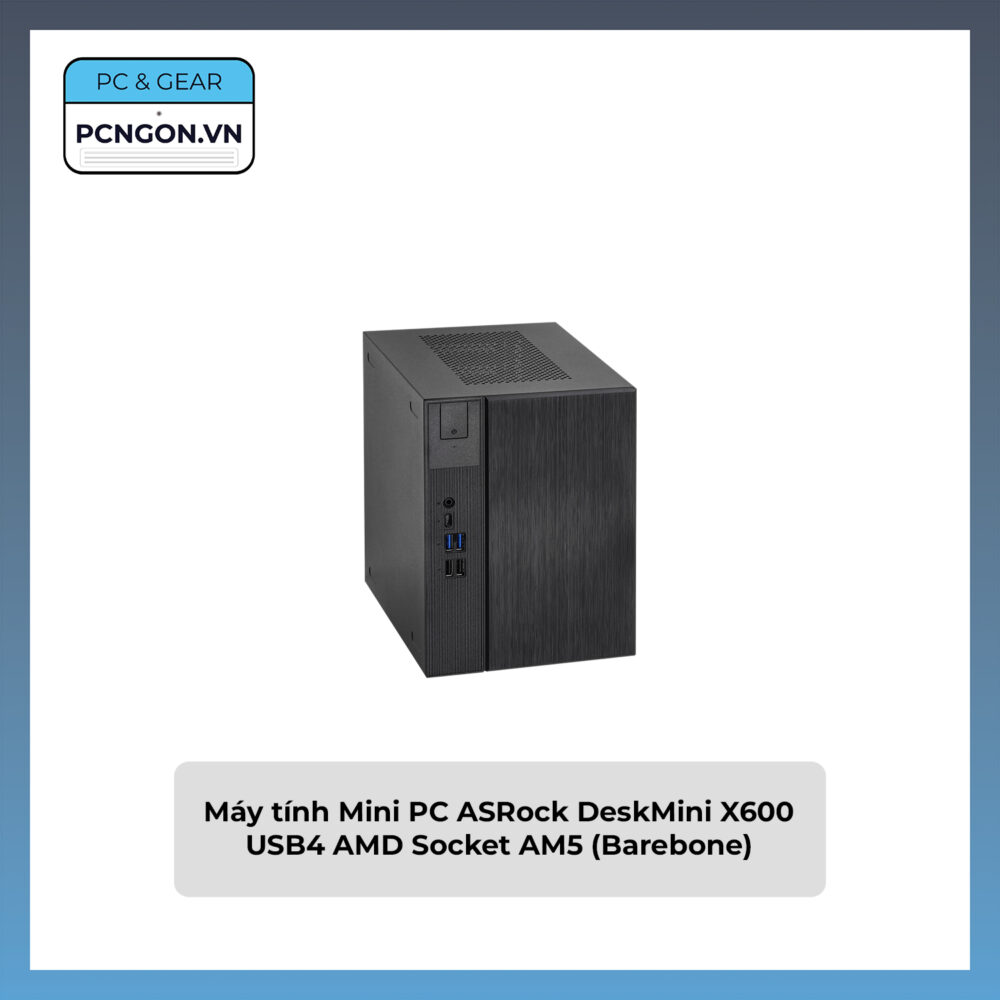 Máy Tính Mini Pc Asrock Deskmeet X600 Amd Socket Am5 (barebone)
