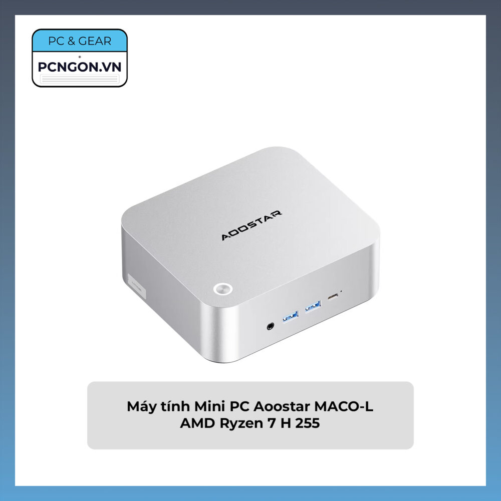 Máy Tính Mini Pc Aoostar Maco-l Amd Ryzen 7 H 255