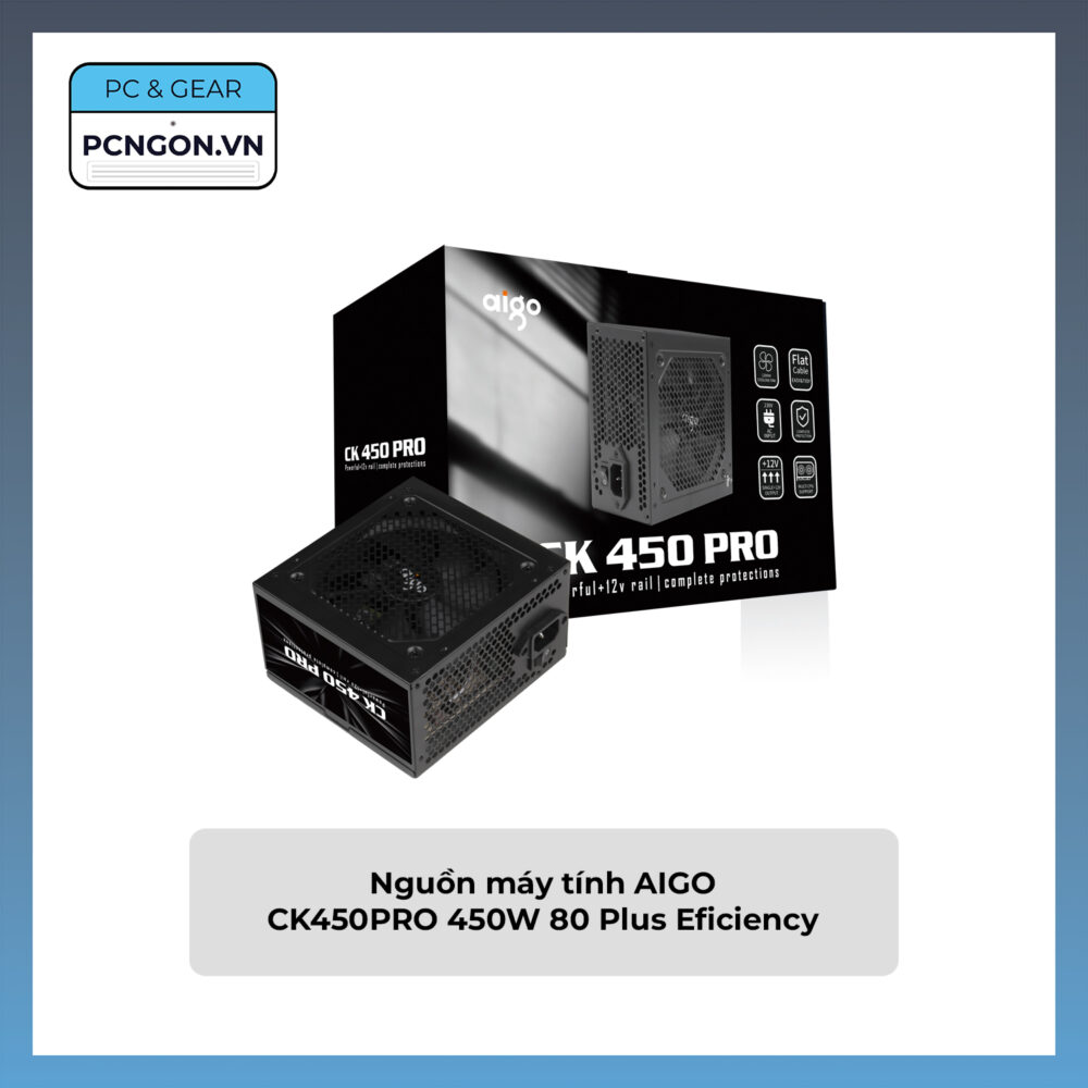 Nguồn Máy Tính Aigo Ck450pro 450w 80 Plus Eficiency